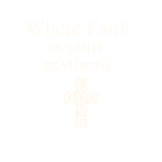 Home where faith is your aesthetic (1)